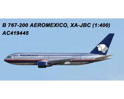 Aero Mexico Boeing B767-200 XA-JBC AC419445 AeroClassics scale 1:400