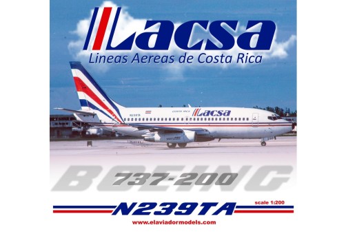 Lacsa Boeing 737-200 Lineas Aereas de Costa Rica N239TA El Aviador/InFlight With Stand EAV239TA Scale 1:200