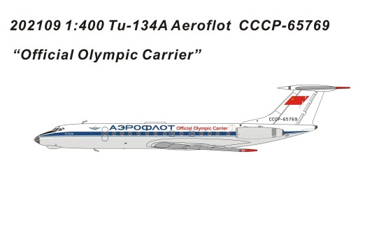 Aeroflot Tupolev TU-134A "Official Olympic Carrier" Аэрофло́т CCCP-65769 die-cast panda 202109 scale 1:400