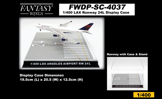 LAX Los Angeles International RWY 24L runway display case by Fantasy Wings FWDP-SC-4037 scale 1:400