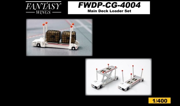 Main Deck Loader Set FWDP-CG-4004 by Fantasy Wings Scale 1400
