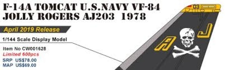 F-14A Tomcat  USN VF-84 Jolly Rogers AJ203 USS Nimitz 1978 CW-001628 scale 1:144