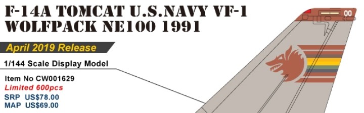 F-14A Tomcat  US Navy VF-1 Wolfpack NE100 1991 CW-001629 scale 1:144