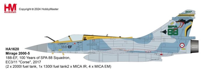 France Mirage 2000-5 188-EF, 100 Years of SPA 88 Squadron, EC3/11 “Corse”, 2017 (2 x 2000l fuel tank, 1x 1300l fuel tank 2 x MICA IR, 4 x MICA EM) Hobby Master HA1620 scale 1:72