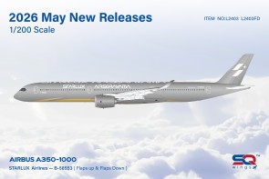 New Mold STARLUX Airlines Airbus A350-1000 Airsorayama Silver Flaps Down Reg: B-58553 L2403FD SQ Wings 1:200